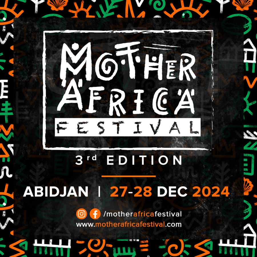 Mother Africa Festival 2024 : la 3e édition les 27 et 28 décembre à  Abidjan 